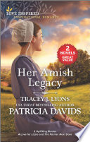 Her Amish Legacy Tracey J Lyons Patricia Davids