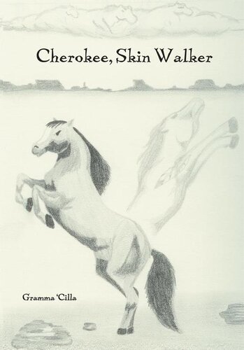 Cherokee Skin Walker Gramma Cilla