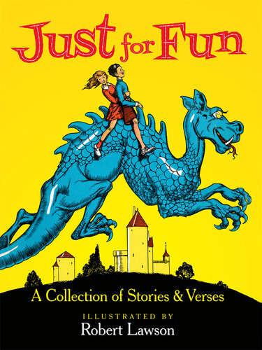 Just For Fun A Collection Of Stories And Verses Robert Lawson