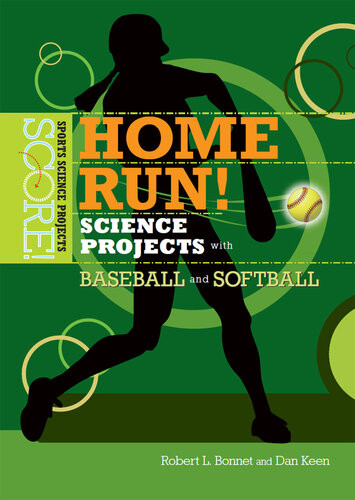 Home Run Science Projects With Baseball And Softball Robert L Bonnet