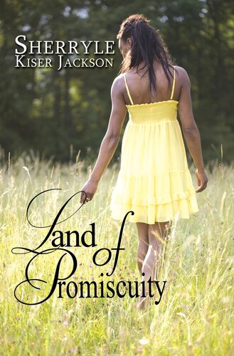 Land Of Promiscuity Sherryle Kiser Jackson