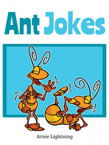 Ant Jokes Arnie Lightning