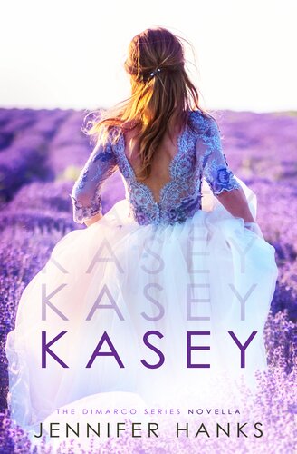 Kasey The Dimarco Series Jennifer Hanks