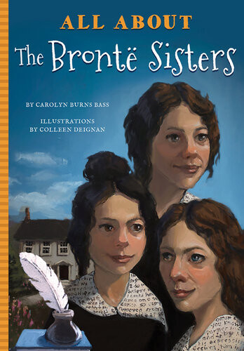 All About The Bronte Sisters Carolyn Burns Bass Colleen Deignan