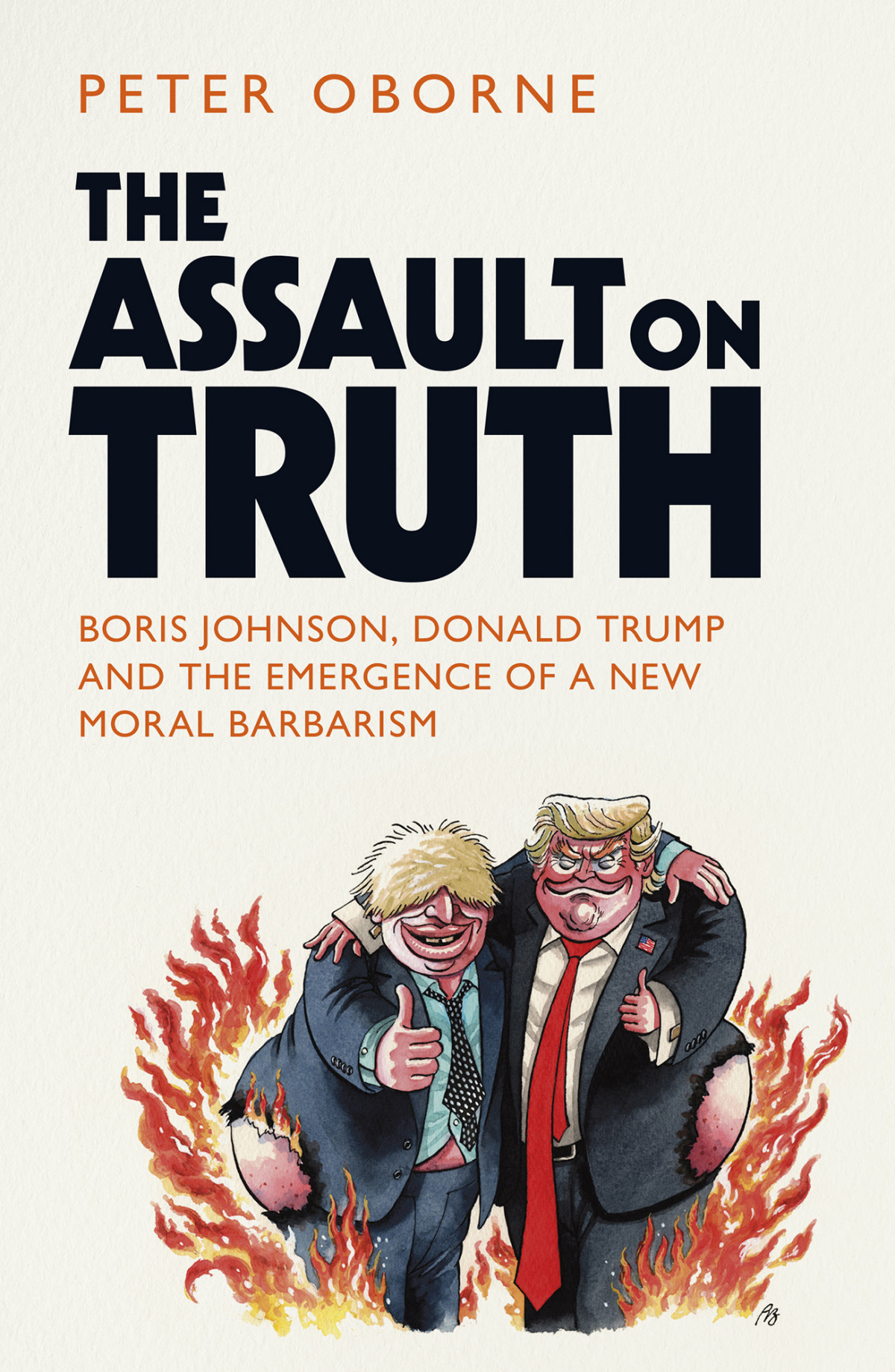 The Assault On Truth Peter Oborne
