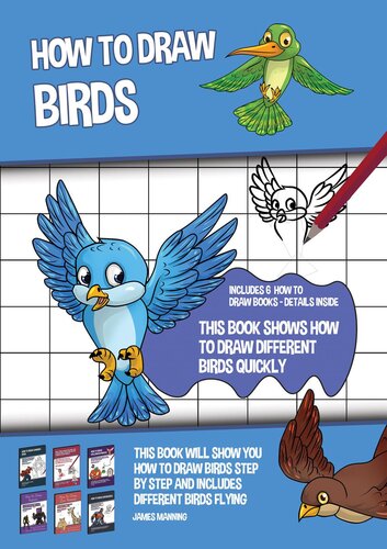 How To Draw Birds This Book Shows How To Draw Different Birds Quickly James Manning