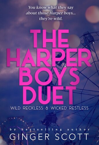 The Harper Boys Duet Wild Reckless 8 Wicked Restless Ginger Scott