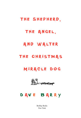 The Shepherd The Angel And Walter The Christmas Miracle Dog Dave Barry