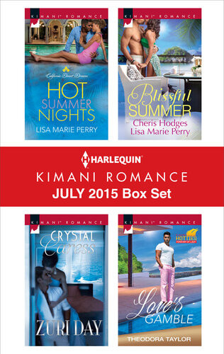Harlequin Kimani Romance July 2015 Box Set Hot Summer Nightscrystal Caressmake You Mine Againloves Gambleunraveled Lisa Marie Perry