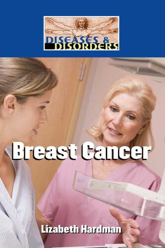 Breast Cancer Diseases Disorders Lizabeth Hardman