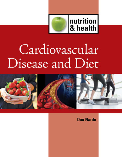 Cardiovascular Disease And Diet Don Nardo