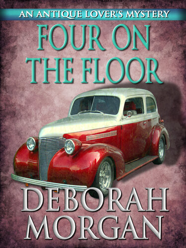 Four On The Floor A Jeff Talbot Mystery 4 Deborah Morgan