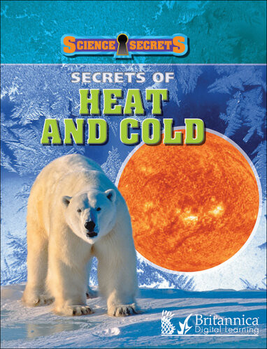 Secrets Of Heat And Cold Carol Ballard