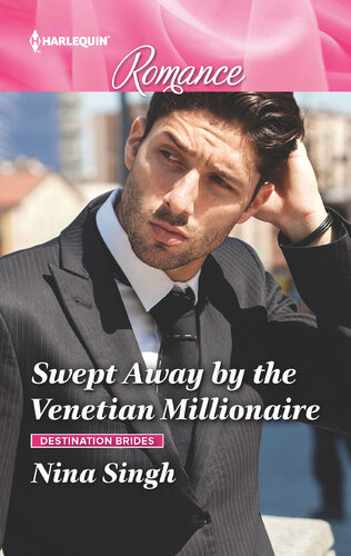 Swept Away By The Venetian Millionaireget Swept Away With This Sparkling Summer Romance Nina Singh