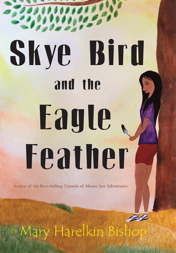 Skye Bird And The Eagle Feather Mary Harelkin Bishop Heavenstarr