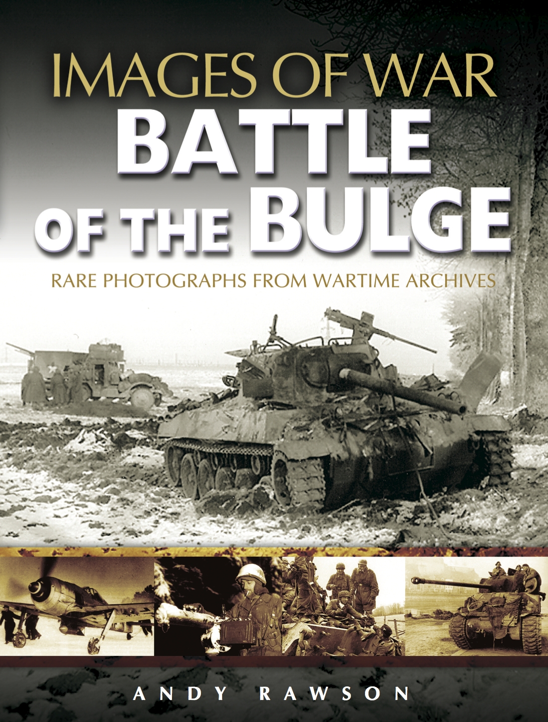 Battle Of The Bulge Andy Rawson