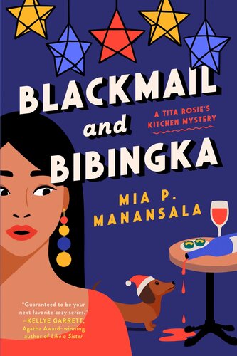 Blackmail And Bibingka Tita Rosies Kitchen Mystery 3 Mia P Manansala