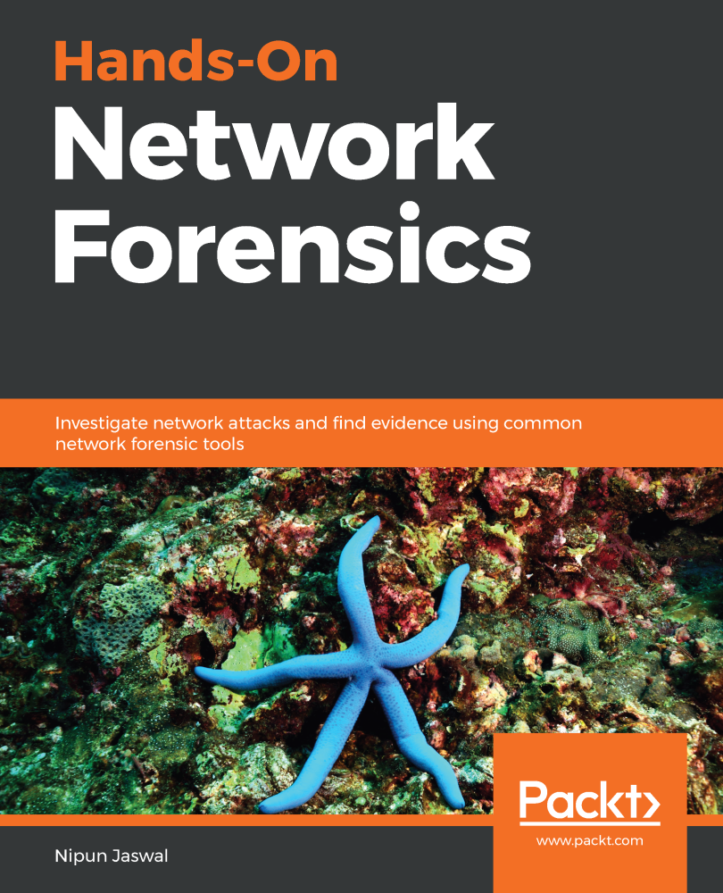 Handson Network Forensics Investigate Network Attacks And Find Evidence Using Common Network Forensic Tools Nipun Jaswal