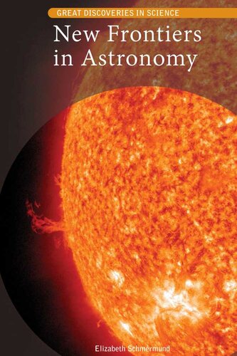 New Frontiers In Astronomy Elizabeth Schmermund
