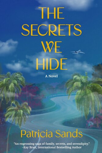 The Secrets We Hide Patricia Sands