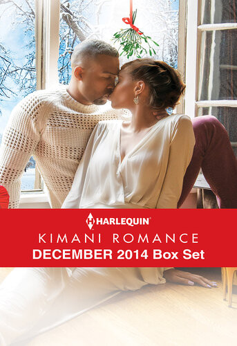 Harlequin Kimani Romance December 2014 Box Set A Mistletoe Affairher Tender Touchjust For Christmas Nightloves Wager Farrah Rochon Dara Girard Lisa Marie Perry J M Jeffries