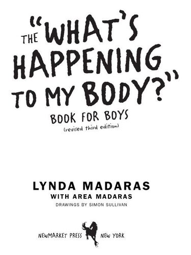 The Whats Happening To My Body Book For Boys Lynda Madaras