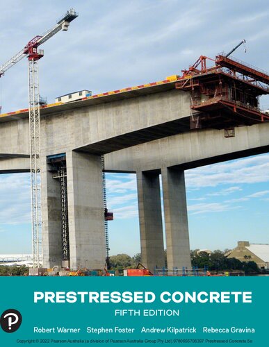Prestressed Concrete 5th Edition Warner Foster Kilpatrick Gravina