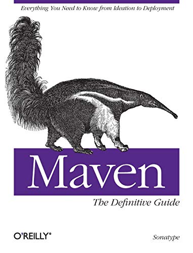 Maven The Definitive Guide 1st Edition Sonatype Company