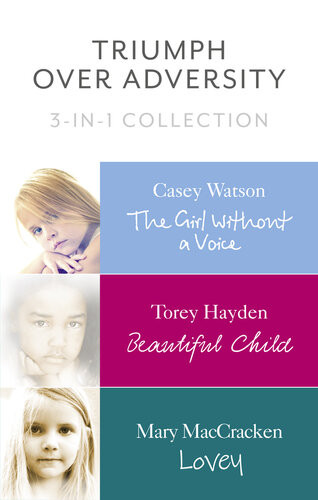 Triumph Over Adversity 3in1 Collection Casey Watson Torey Hayden