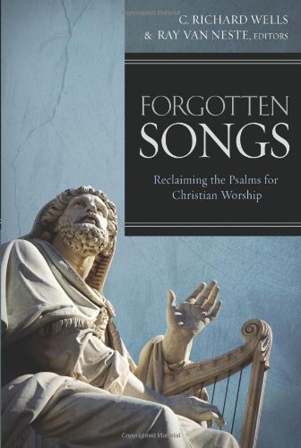 Forgotten Songs Ray Van Neste C Richard Wells