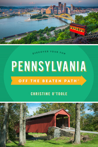 Pennsylvania Off The Beaten Path Discover Your Fun Christine Otoole