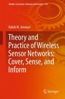 Theory And Practice Of Wireless Sensor Networks Cover Sense And Inform Habib M Ammari