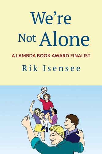 Were Not Alone Rik Isensee