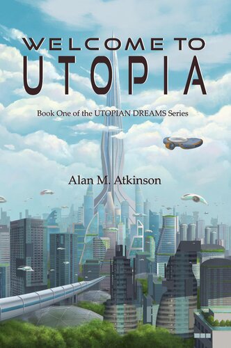 Welcome To Utopia Alan Atkinson