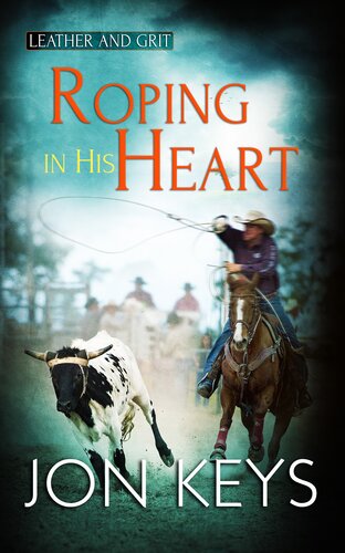 Roping In His Heart Jon Keys
