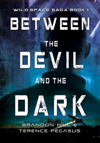 Between The Devil And The Dark Brandon Hill Terrence Pegasus