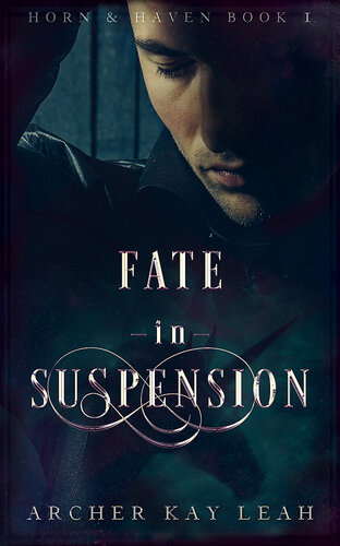Fate In Suspension Horn Haven Book 1 Archer Kay Leah