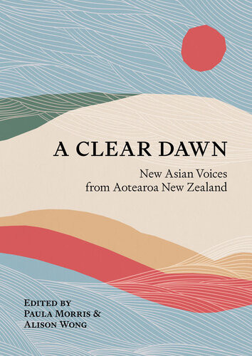 A Clear Dawn Paula Morris Alison Wong