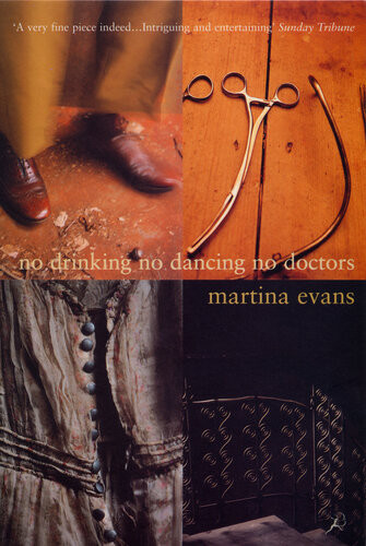 No Drinking No Dancing No Doctors Martina Evans