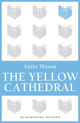 The Yellow Cathedral Anita Mason