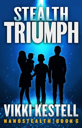 Stealth Triumph Nanostealth Book 6 Vikki Kestell