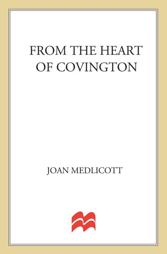 From The Heart Of Covington Joan A Medlicott