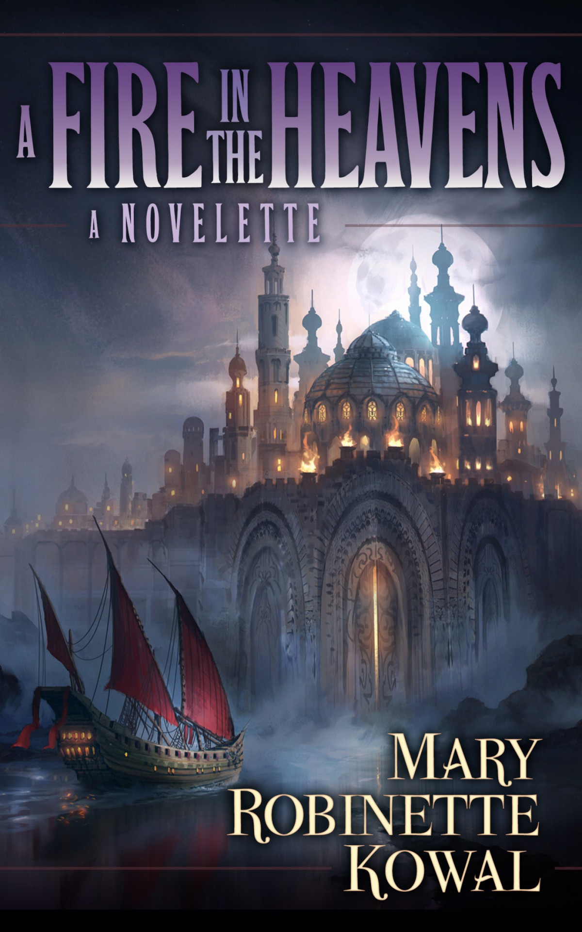 A Fire In The Heavens Mary Robinette Kowal