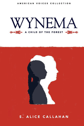 Wynema A Child Of The Forest S Alice Callahan