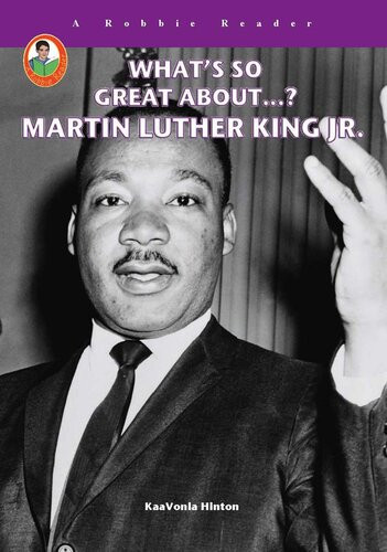 Martin Luther King Jr Whats So Great About Kaavonia Hinton