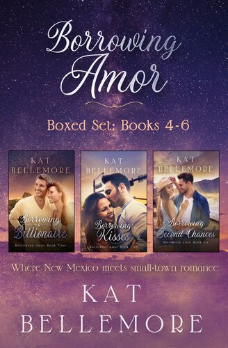 Borrowing Amor Boxed Set Books 46 Kat Bellemore