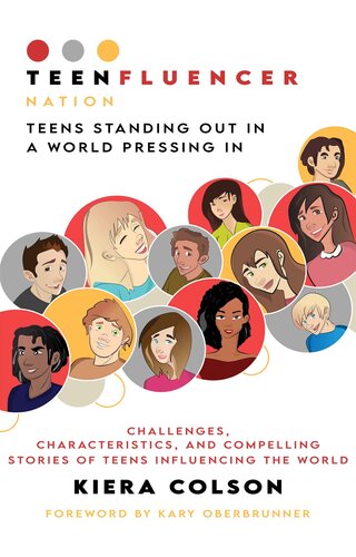 Teenfluencer Nation Teens Standing Out In A World Pressing In Kiera Colson