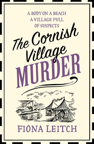 The Cornish Village Murder Fiona Leitch