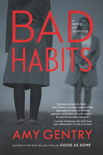 Bad Habits Amy Gentry
