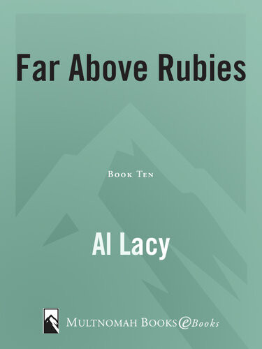 Far Above Rubies Book Ten Al Lacy